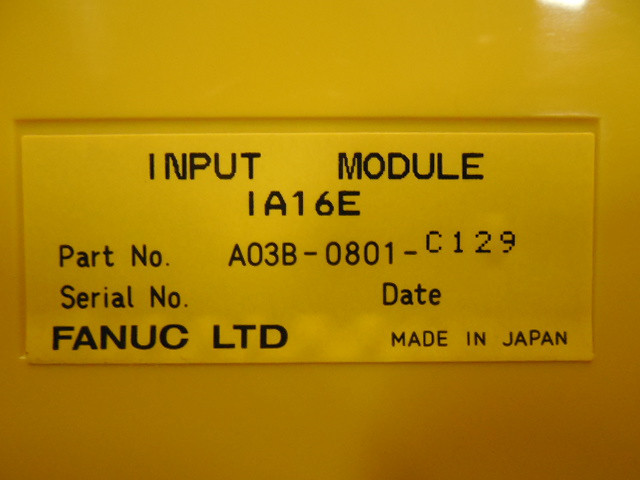 USED Fanuc A03B-0801-C129 Input Module IA16E without door