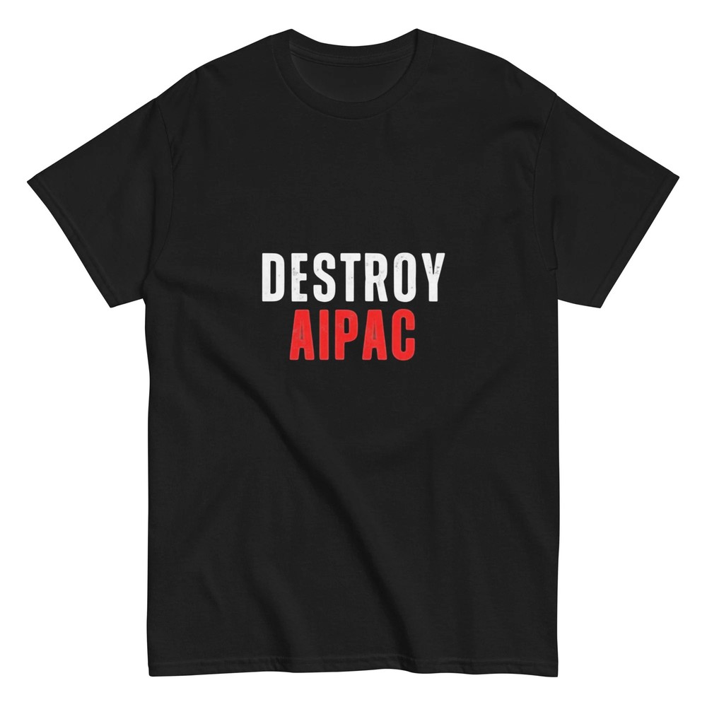 Destroy AIPAC Unisex classic tee