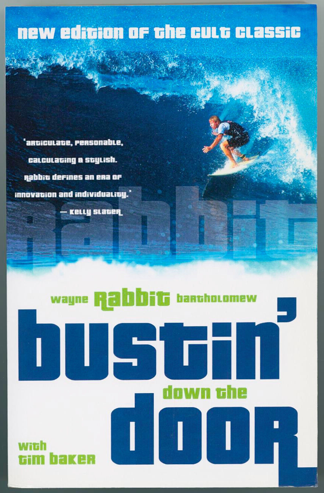 Rabbit Bartholomew-Bustin Down the Door with Tim Baker-2002-signed