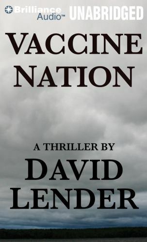 Vaccine Nation by Lender, David in New
