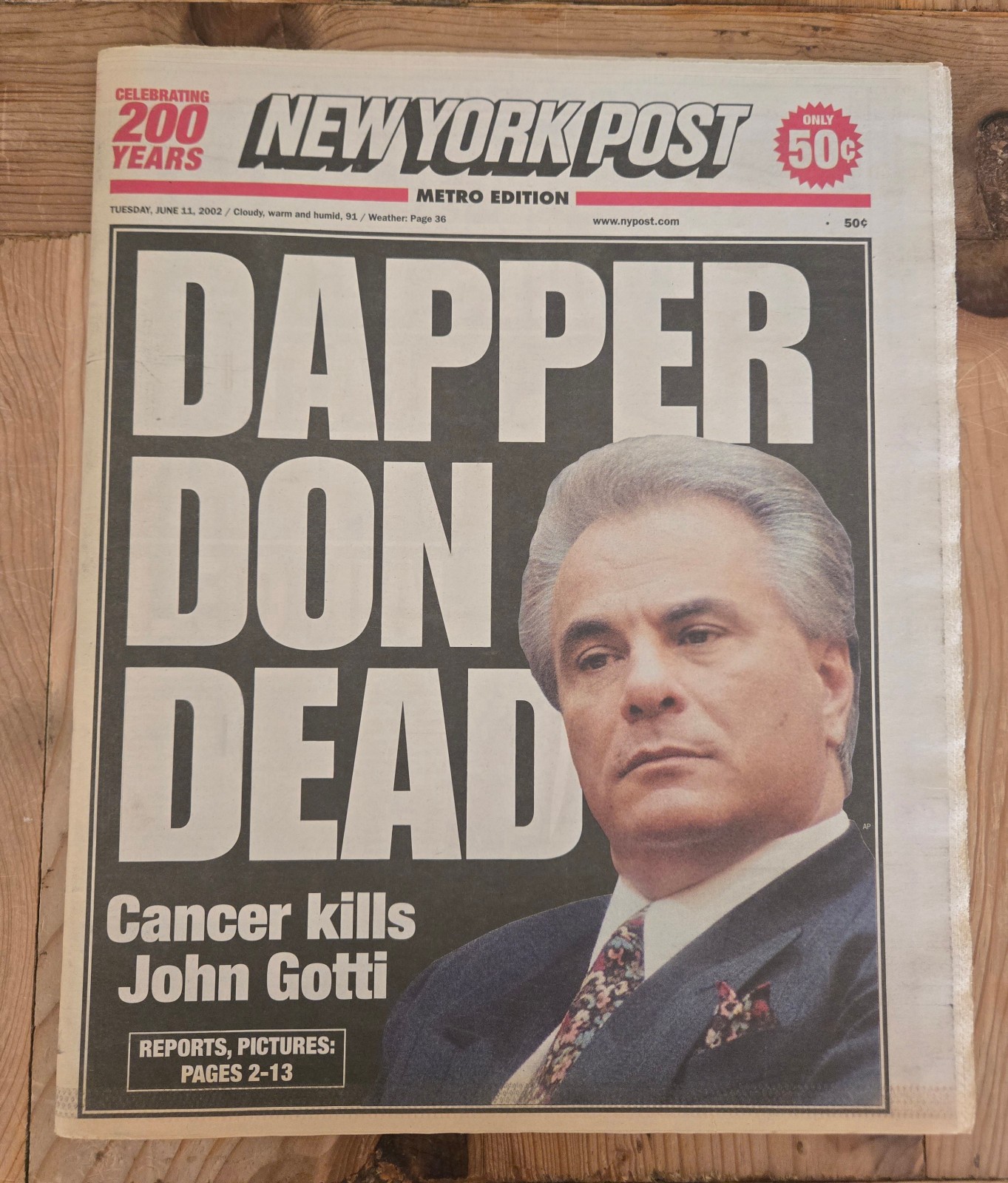 “DAPPER DON DEAD” – Gangster John Gotti Death - New York Post – June 11, 2002