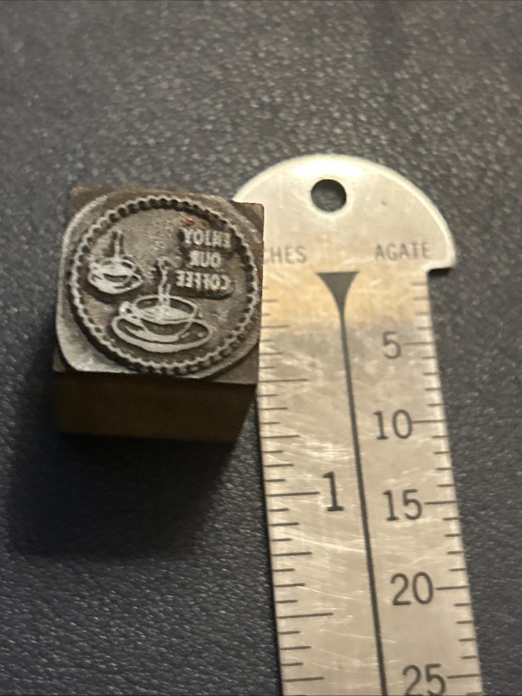 Enjoy our coffee, java, cup, breakfast | Vintage letterpress printing block
