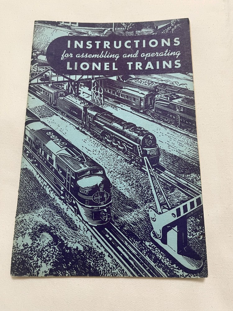 "Lionel Trains instructions for assembling & operating"  Booklet from 1949.