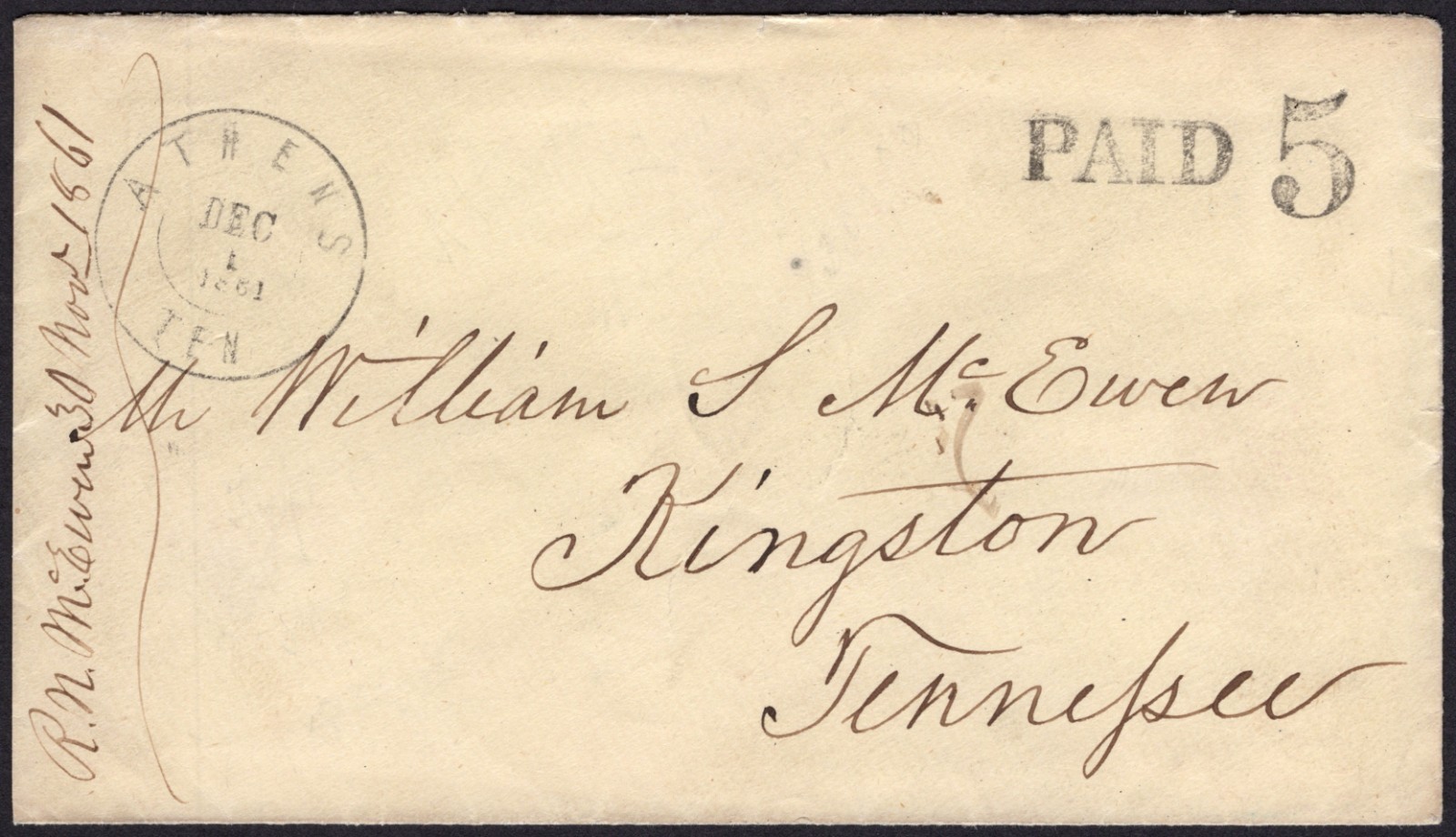 Confederate Athens, TN CDS DEC 1, 1861 with "PAID 5" to Kingston, TN