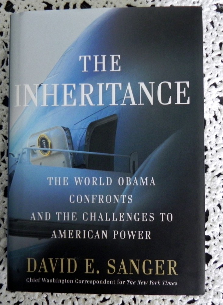 THE INHERITANCE by DAVID E. SANGER SIGNED STATED 1ST EDITION 1ST PRINTING HB