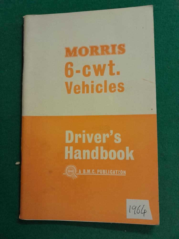 MORRIS   6-CWT VEHICLES  1964  DRIVERS HANDBOOK.