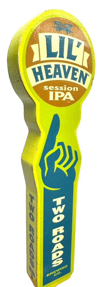 TWO ROADS - LIL' HEAVEN - SESSION IPA - BEER TAP HANDLE