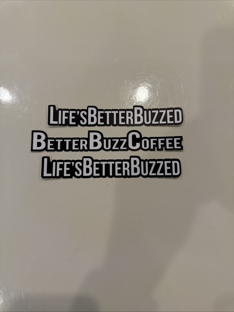 3 Stickers Life’s Better Buzzed Better Buzz Coffee