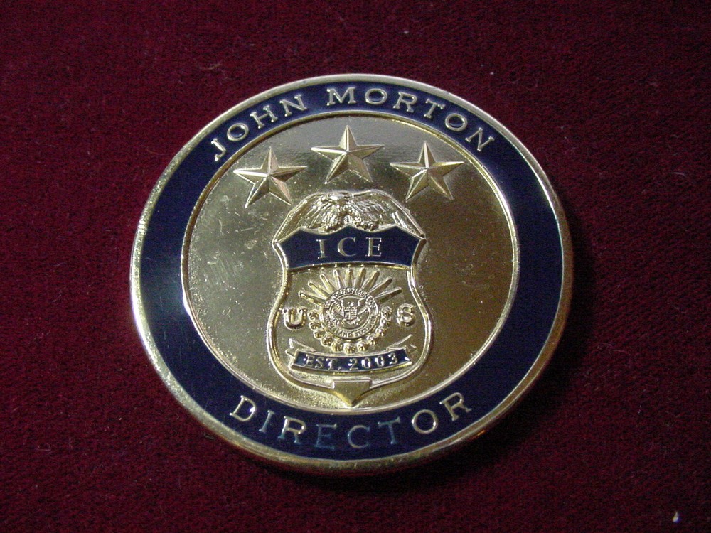 DIRECTOR JOHN MORTON challenge coin - ICE