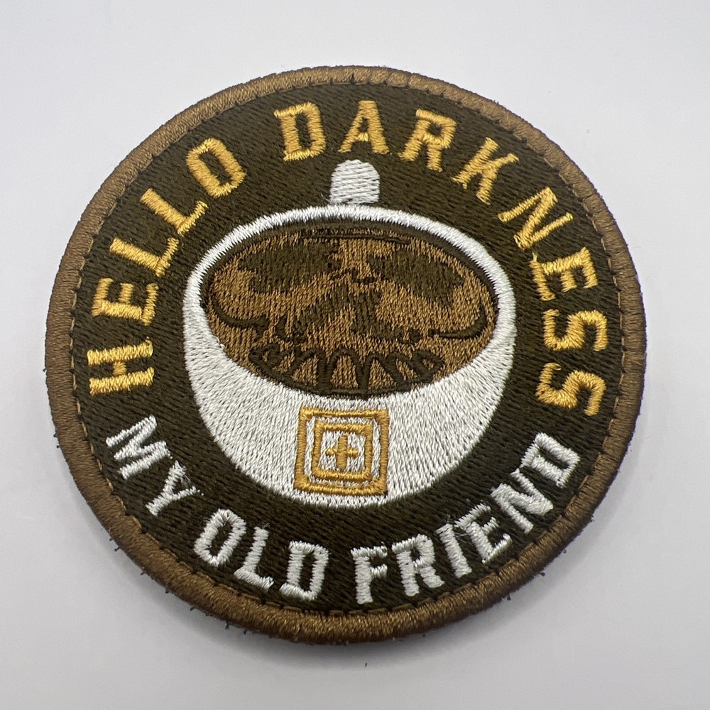 5.11 Tactical Hello Darkness My Old Friend Patch Coffee