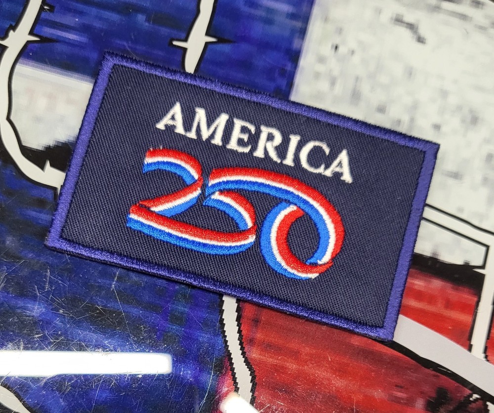 EMBROIDERED AMERICA 250 PATCH (Please Read Ad)