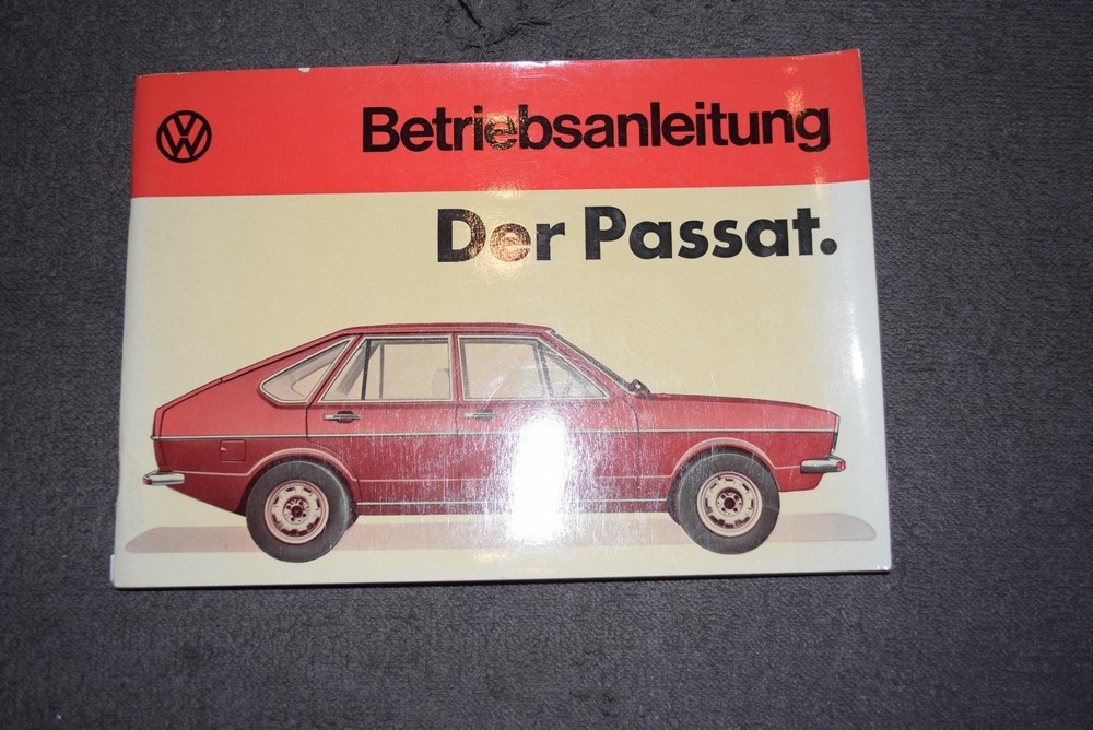 Operating Instructions Manual VW Passat B1 Type 32/33 08/1973 First Class