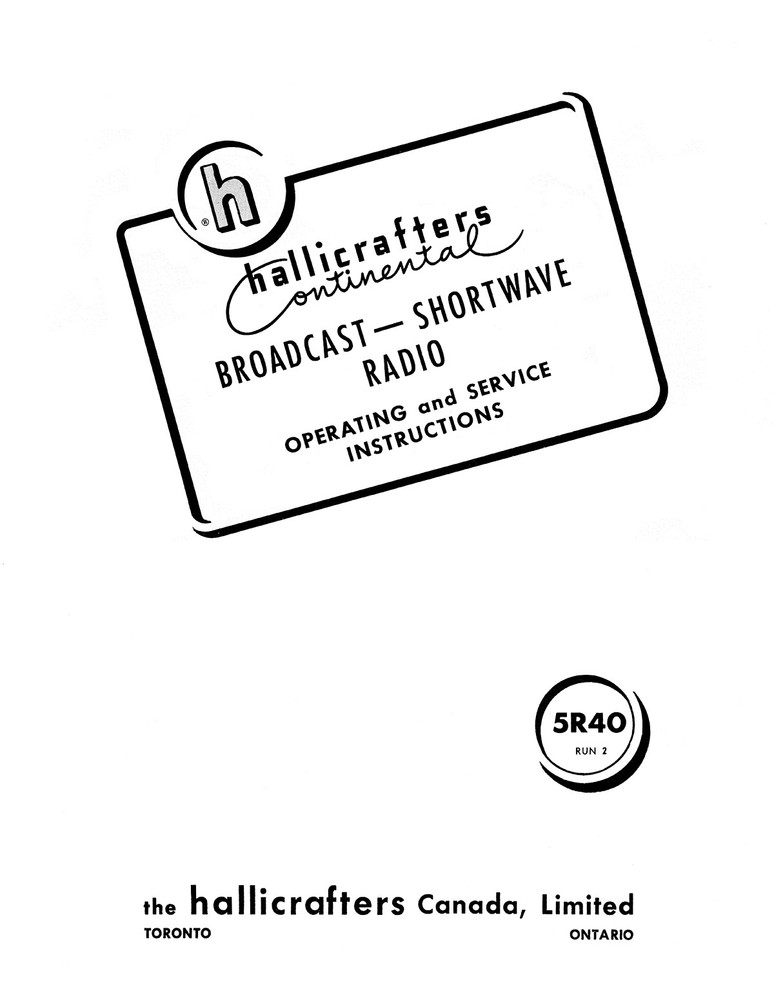 Hallicrafters 5R40 Run 2 Operating Service Instructions