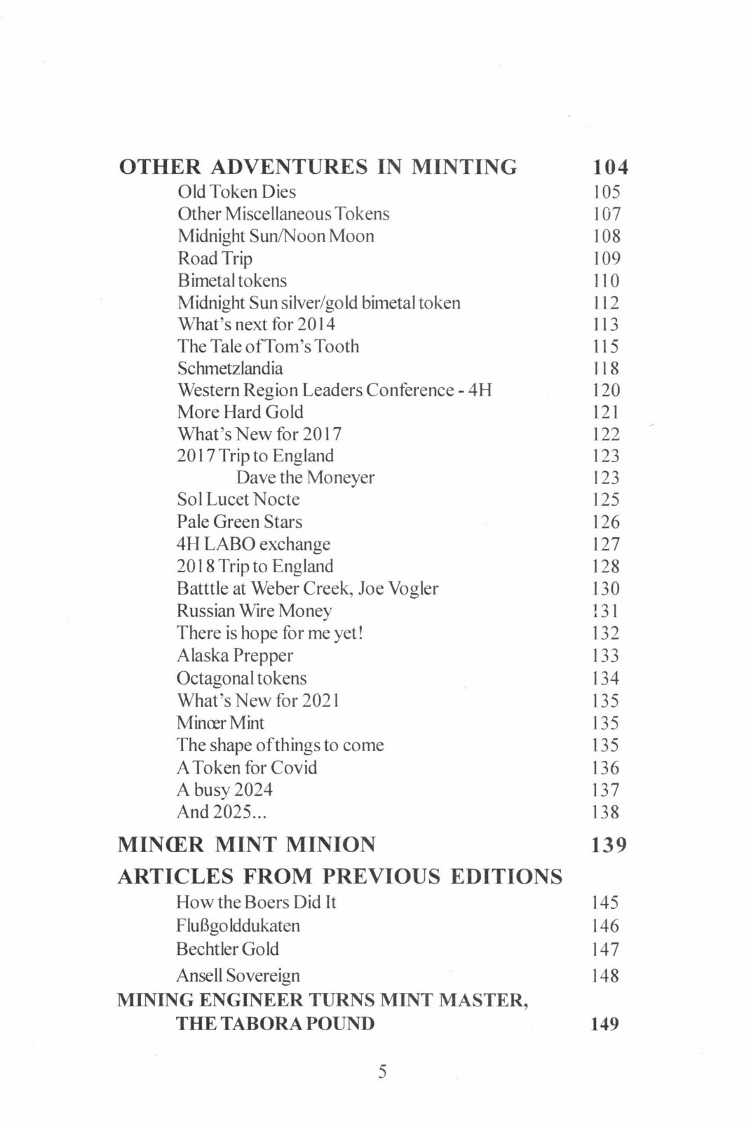 STRIKING GOLD IN ALASKA, MAKING TOKENS FROM PLACER GOLD, NEW 8TH EDITION