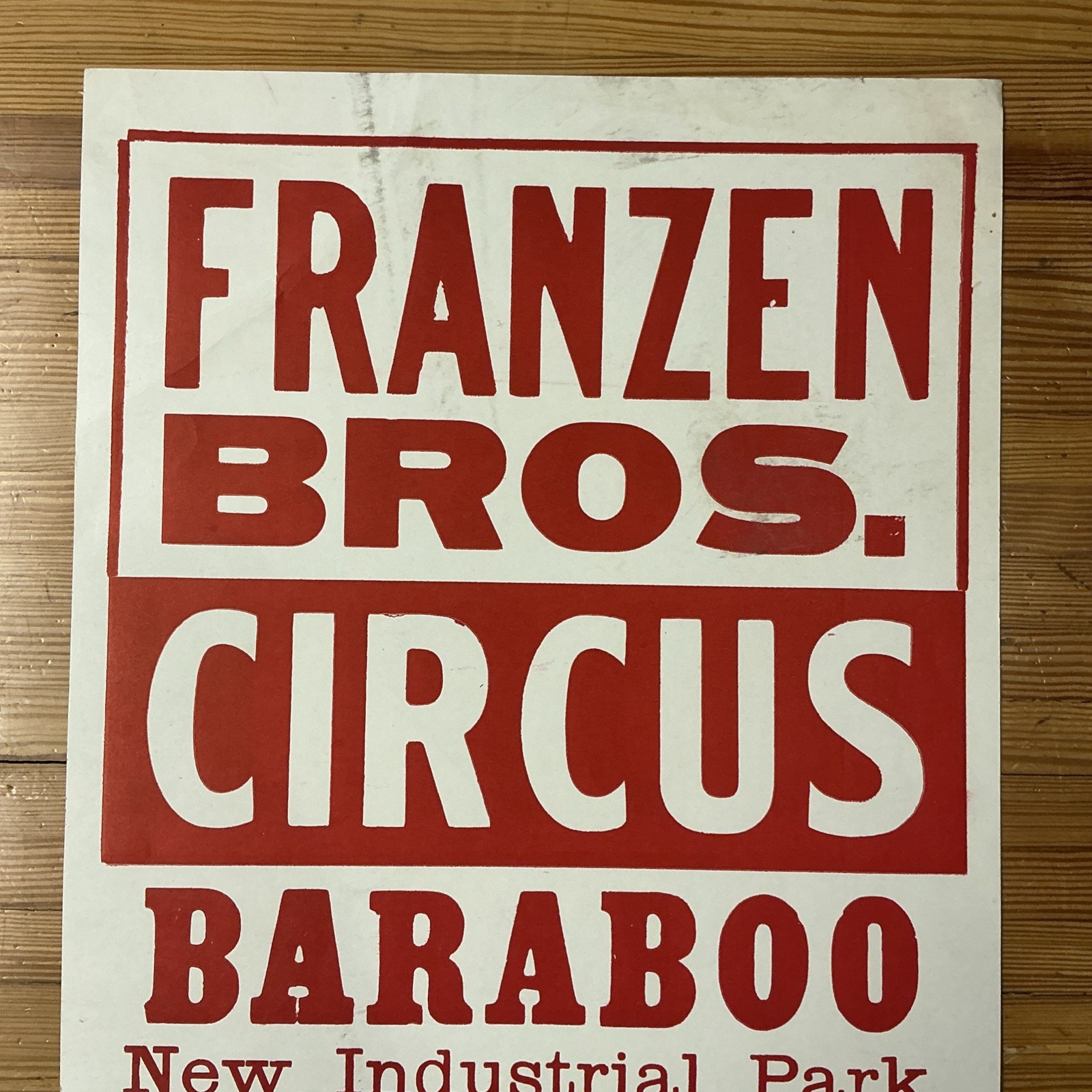 Vintage Franzen Bros. Circus Poster Baraboo Industrial Park As Is INV-AO16