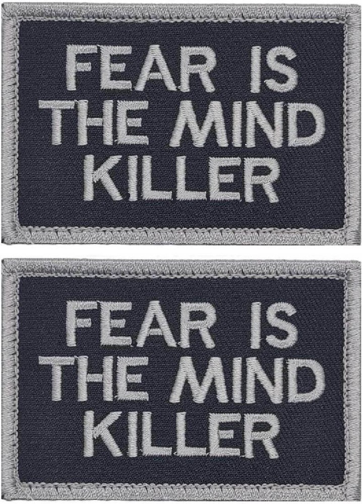 Fear is The Mind Killer Embroidered Morale Patch  |2PC HOOK BACKING 3"x2"