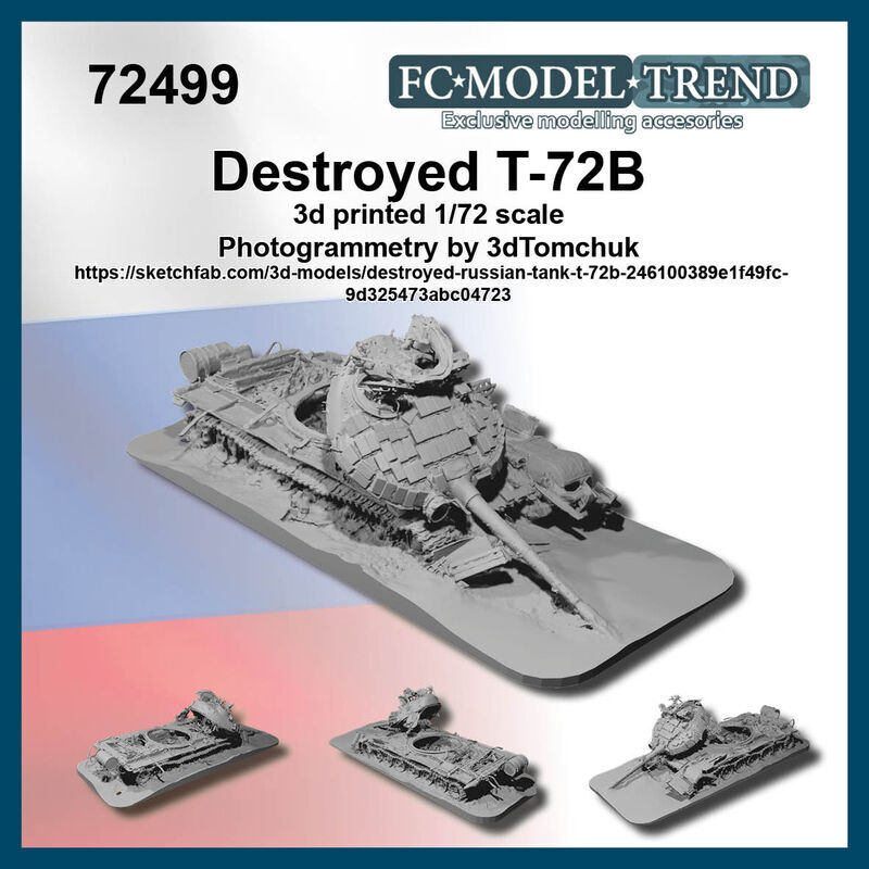 FC Model Trend 1/72 T-72B Destroyed