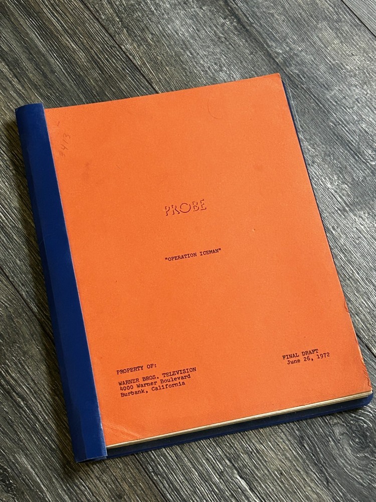PROBE TV Show Script Operation Iceman Final Draft June 26 1972 S.S. Schweitzer