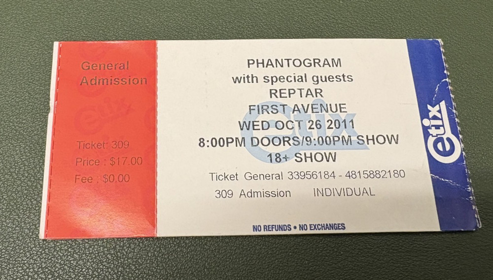 Phantogram - 2011 Ticket Stub - Live at First Avenue, MPLS