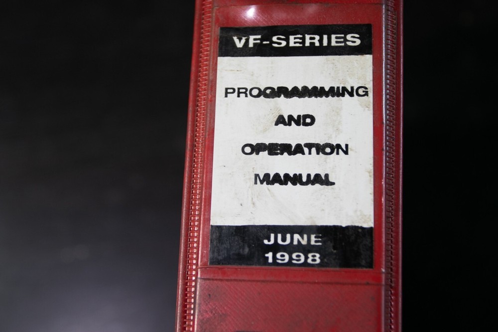 Haas VF Series, Vertical Milling Center, Operations and Programming Manual 1998