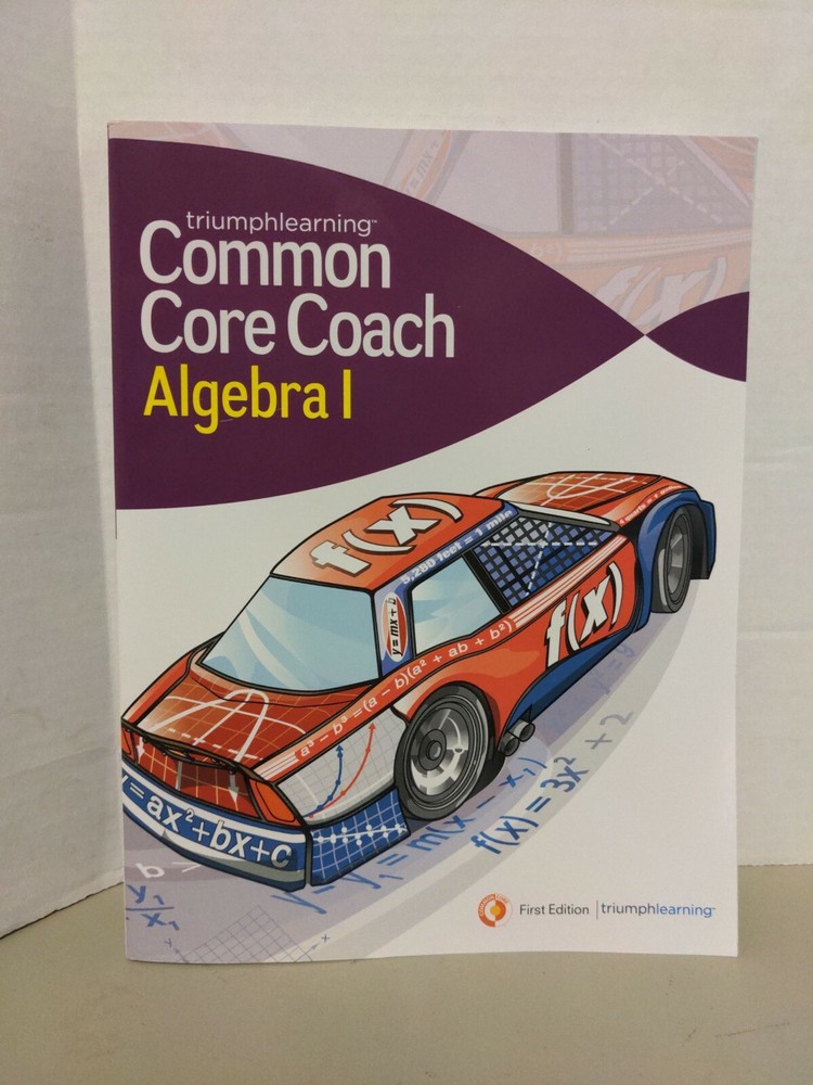 COMMON CORE COACH ALGEBRA I  First Edition Triumphlearning