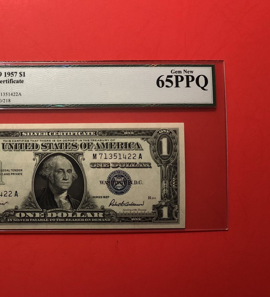 1957 -$1  SILVER CERTIFICATE NOTE,GRADED BY LEGACY GEM NEW 65 PPQ.