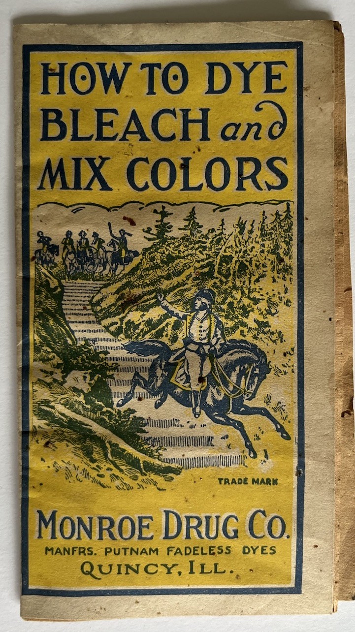 1900s How to Dye Bleach Mix Colors Monroe Drug Instructional Booklet Quincy Ill