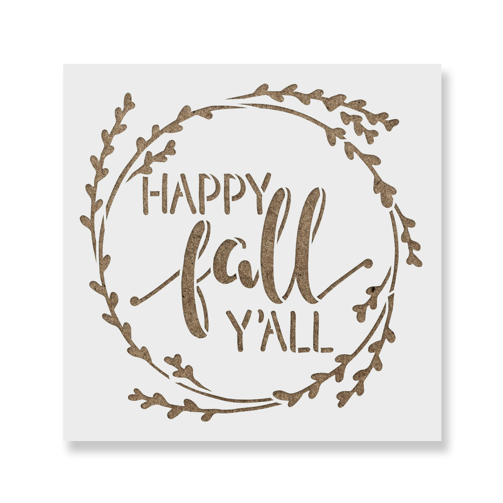 Happy Fall Yall Stencil - Durable & Reusable Mylar Stencils
