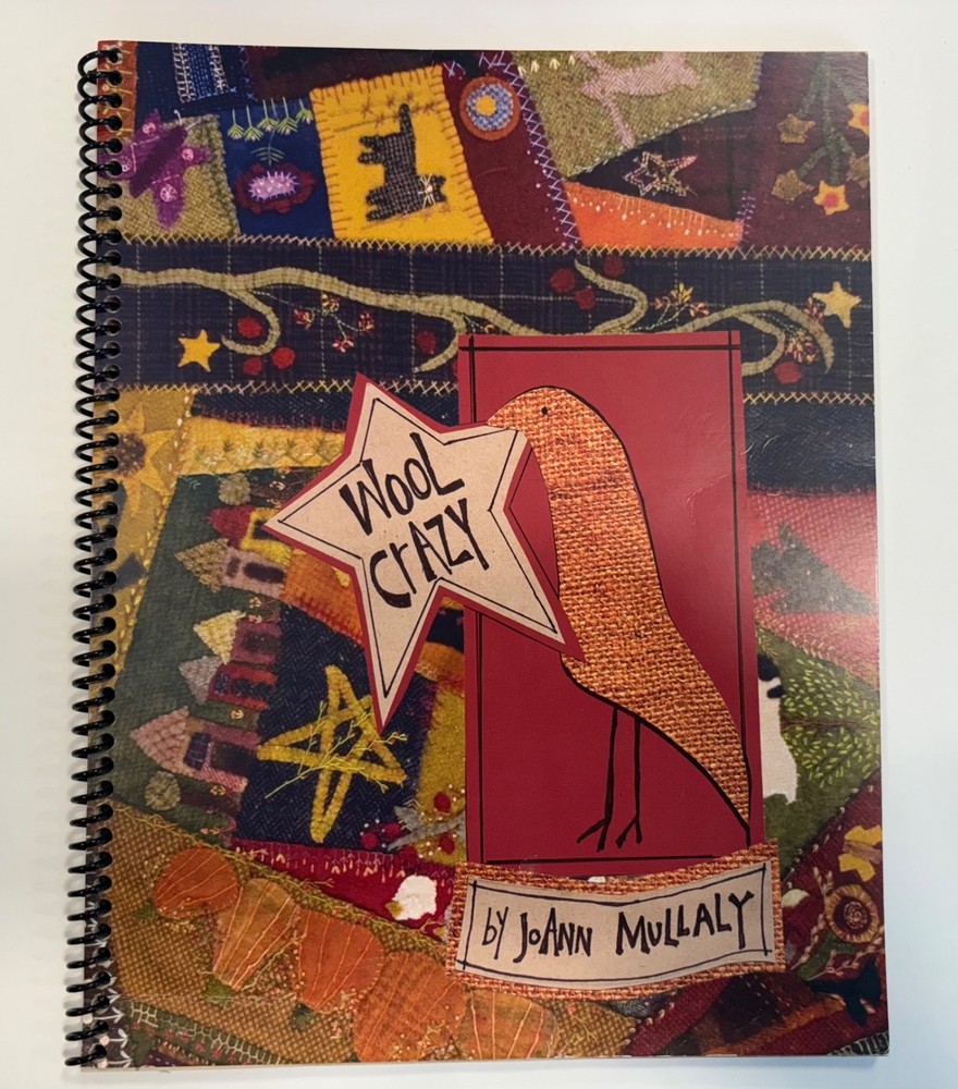 OOP “Wool Crazy”wool applique book by JoAnn Mullaly