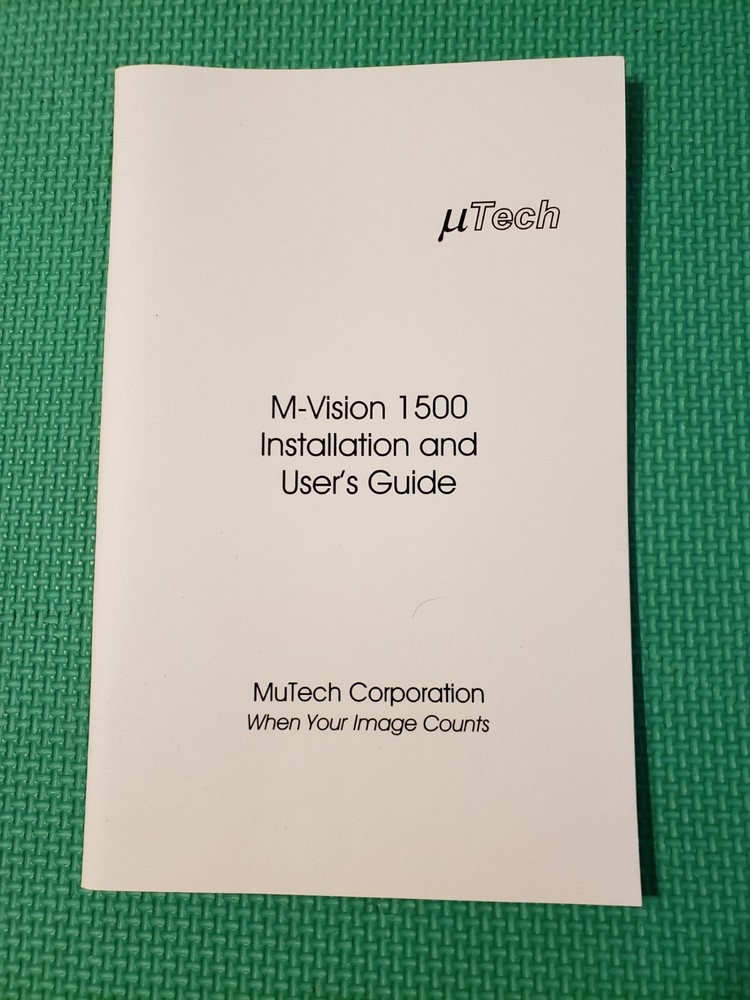 Mutech M-Vision 1500 Installation and User's Guide