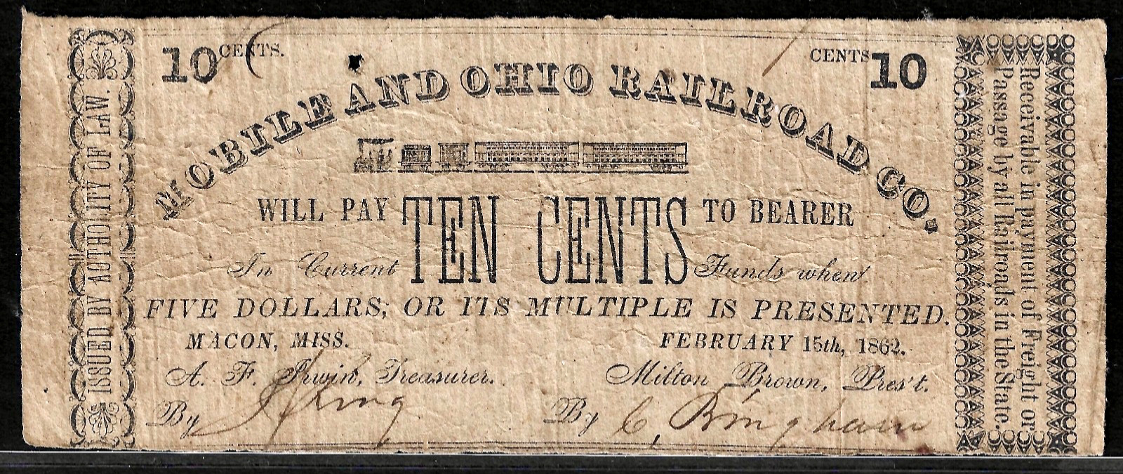 Feb 15, 1862 Macon Mississippi Mobile & Ohio Railroad 10¢ Obsolete Note