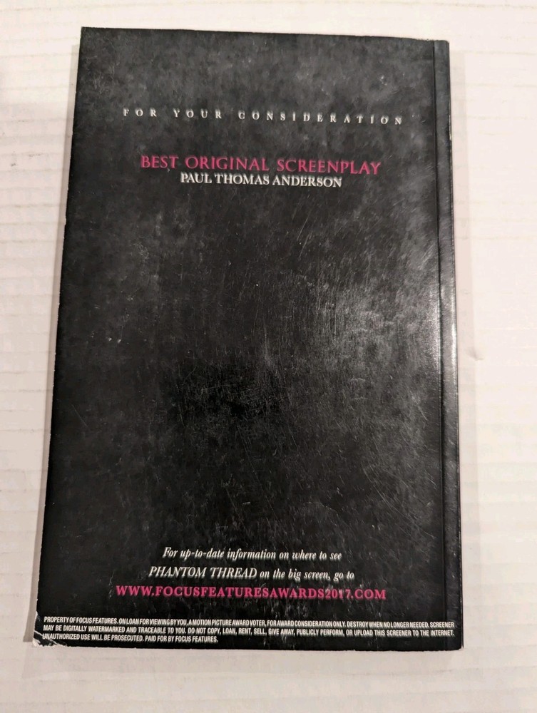 ORIGINAL PHANTOM THREAD SCRIPT by PAUL THOMAS ANDERSON - OSCAR CONSIDERATION FYC