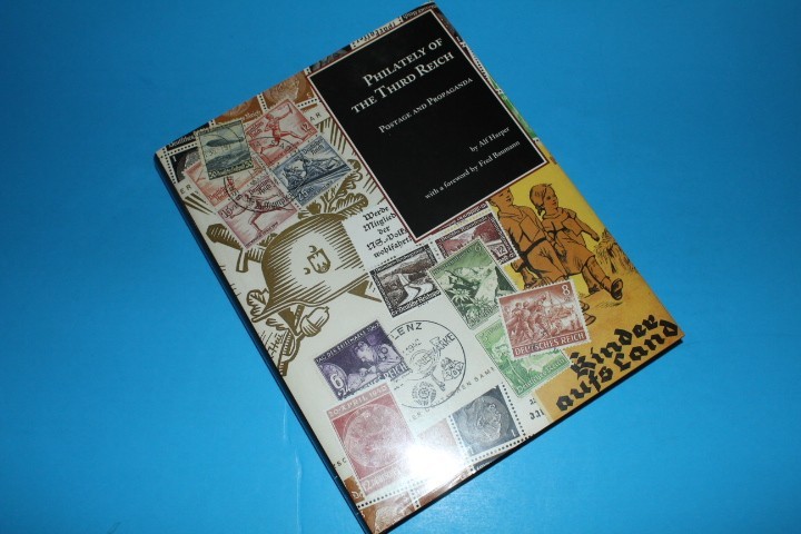 Philately of the Third Reich Alf Harper BlueLakeStamps Extensive useful info!