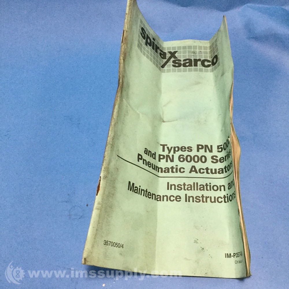 Spirax Sarco IM-P357-04 Pneumatic Actuator USIP