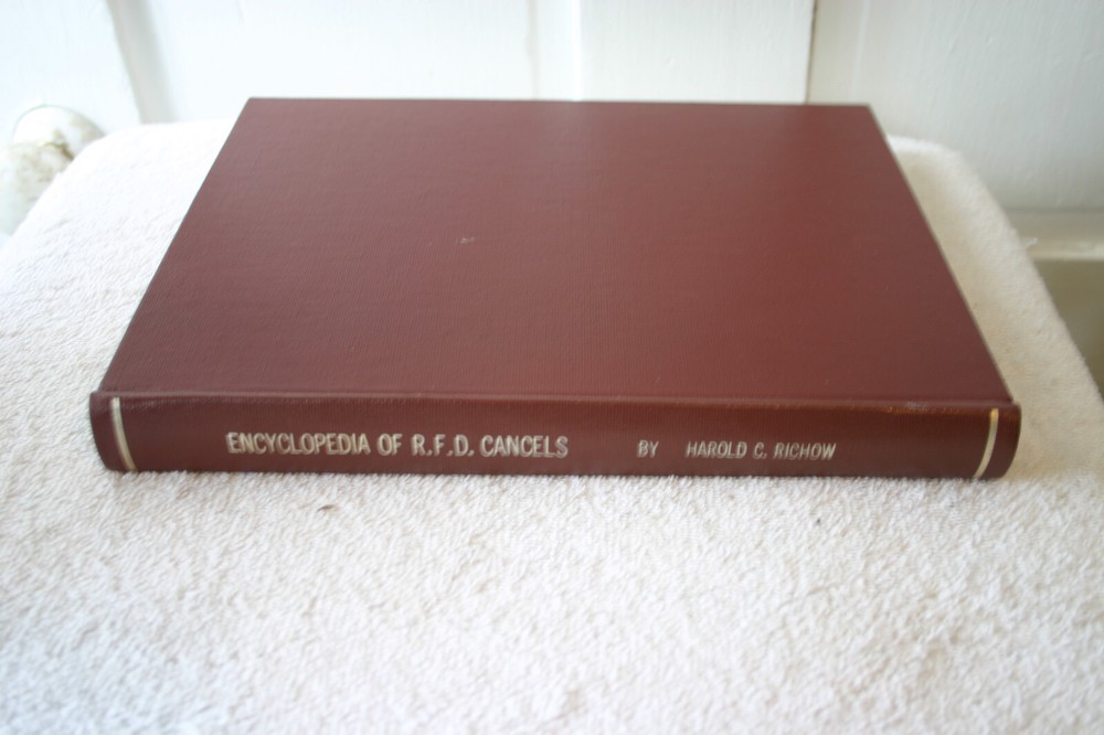 Encyclopedia of RFD Cancels by Harold Richow (1983) Signed by Author