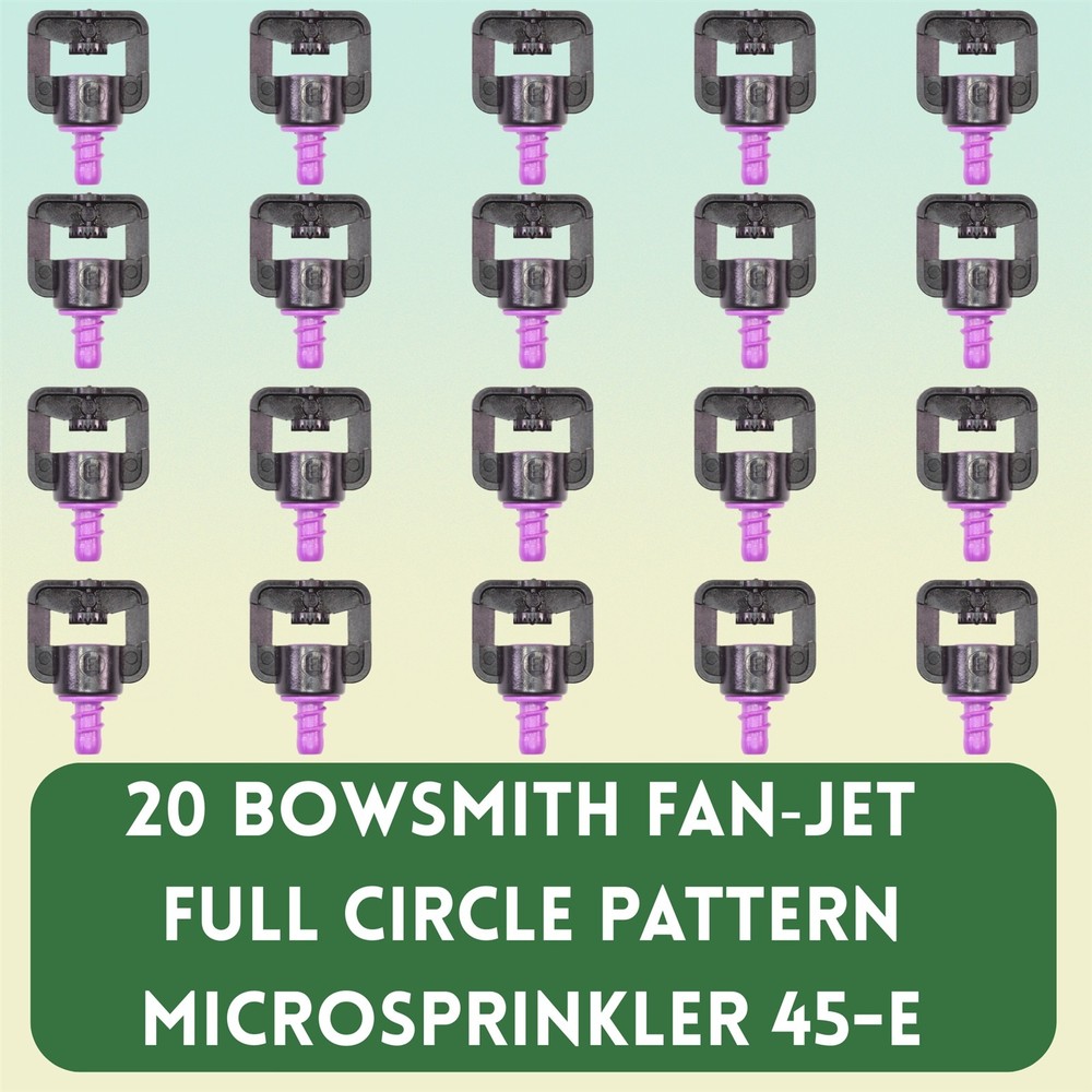 20 Micro Spray 14-19ft Bowsmith Microsprinkler Full Circle Pattern #45-E Fan-Jet