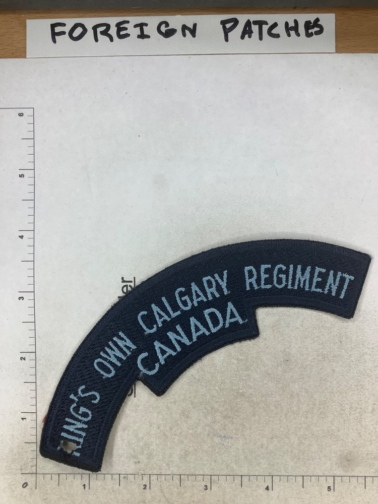 VINTAGE KINGS OWN CALGARY REGIMENT CANADA SCROLL PATCH