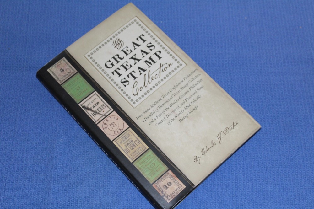 The Great Texas Stamp Collection Charles Deaton BlueLakeStamps