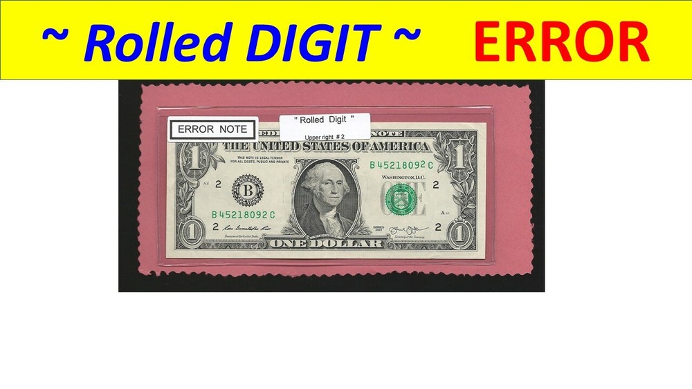 ERROR == Rolled DIGIT ==  Serial #  ==   B45218092C  == == FREE Shipping == ==