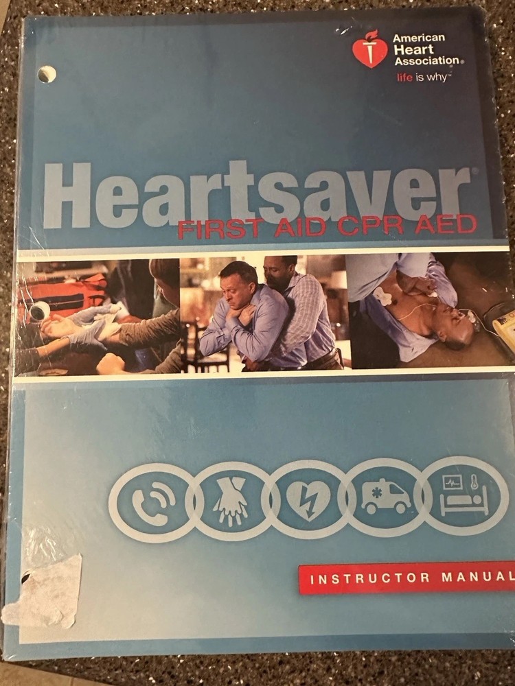 2 - AHA 2015 Heartsaver First Aid CPR AED Instructor Manual & Basic Life Support