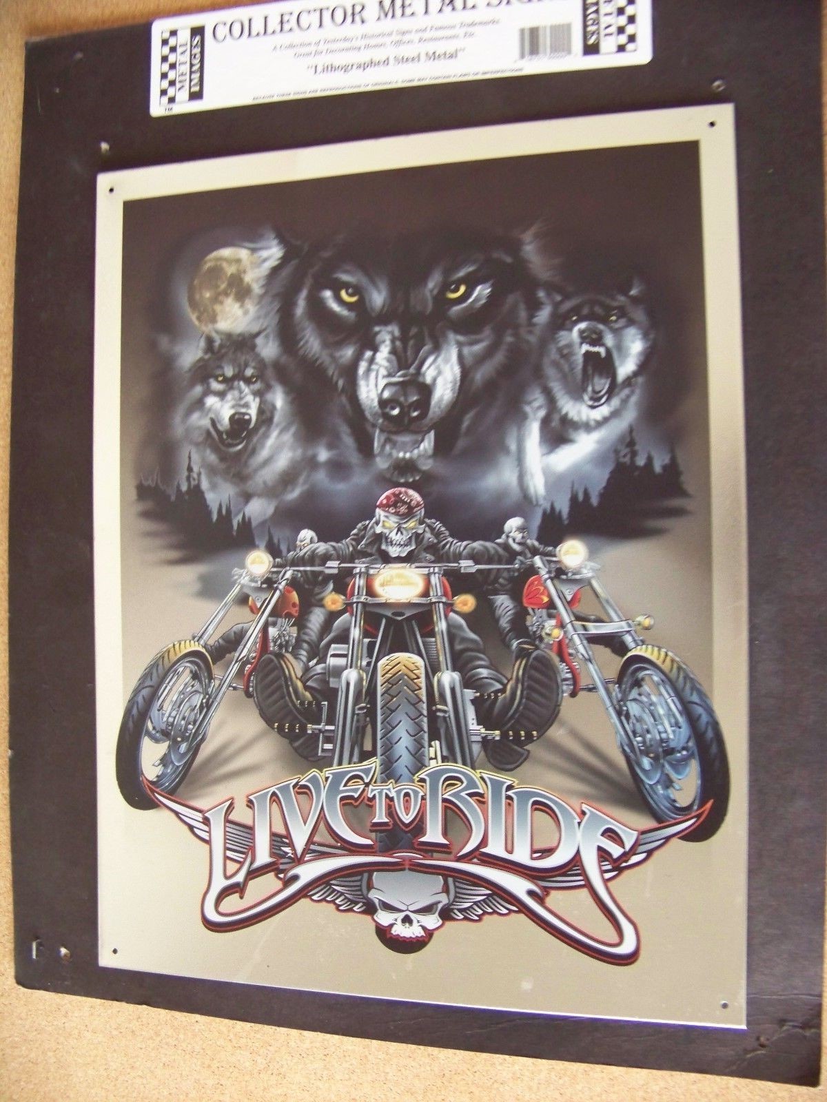 Live to Ride metal sign 12.5" x 16" reproduction motorcycles wolves