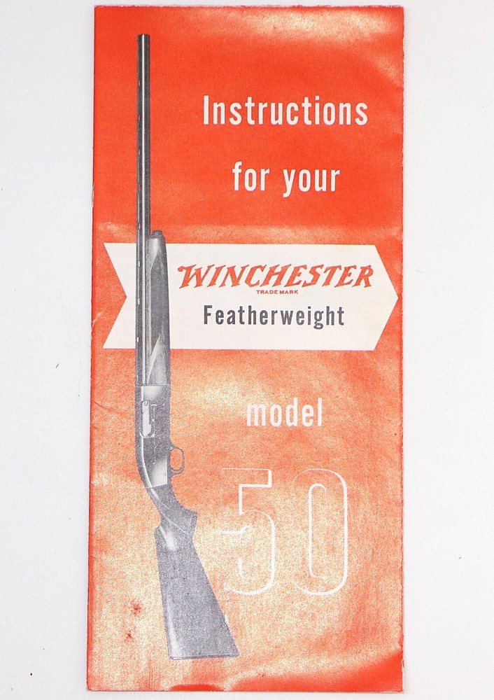 WINCHESTER INSTRUCTIONS, MODEL 50 Featherweight SA Shotgun