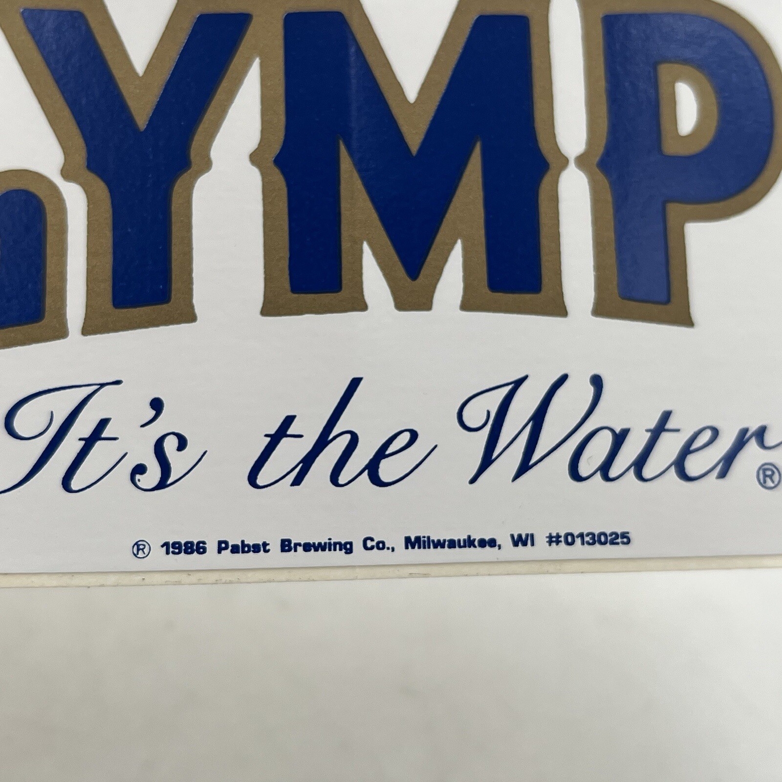 VTG Olympia Beer Sticker Decal "It's the Water" 1986 Bar Man Cave New NOS 7.5"