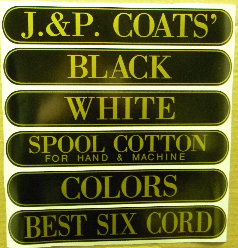 J & P COATS SPOOL CABINET DECALS 6 PIECE SET / Gold on Black  10 1/4 X 1 5/8