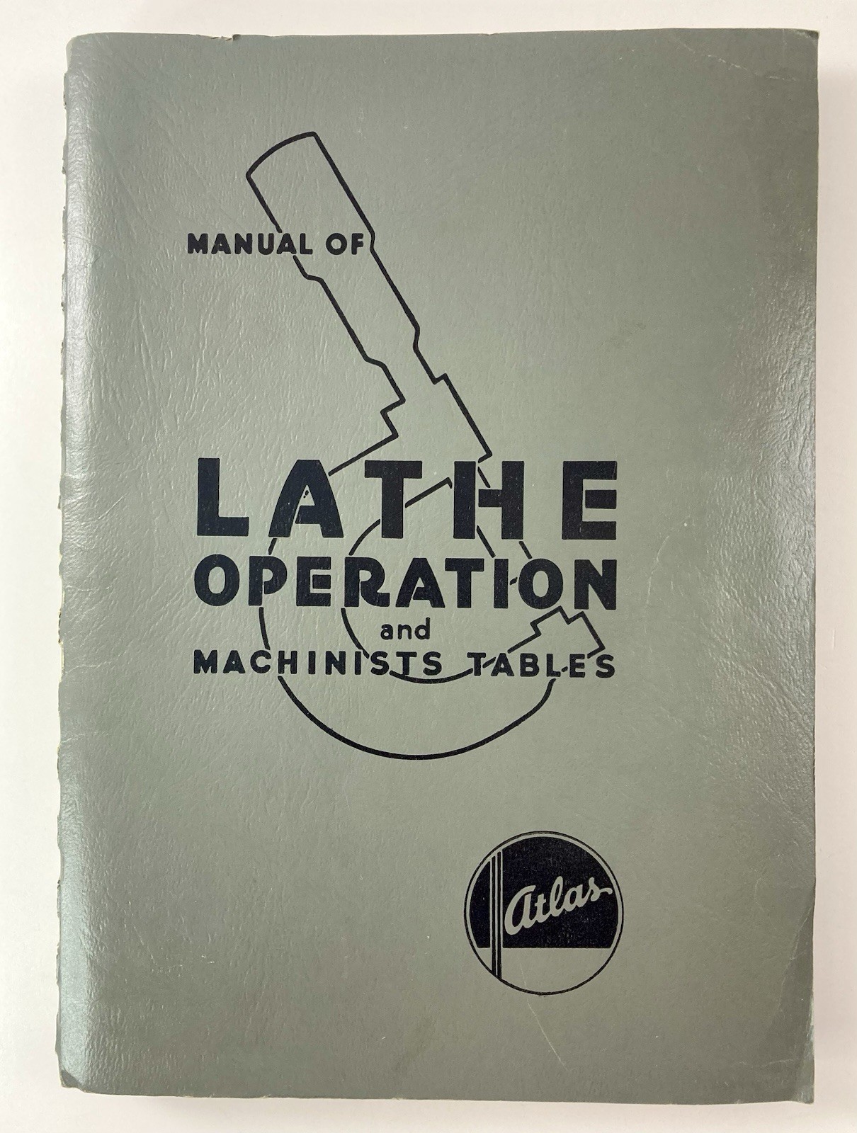 Atlas Manual of Lathe Operation & Machinist Tables Book 1978 13th Edition (Read)