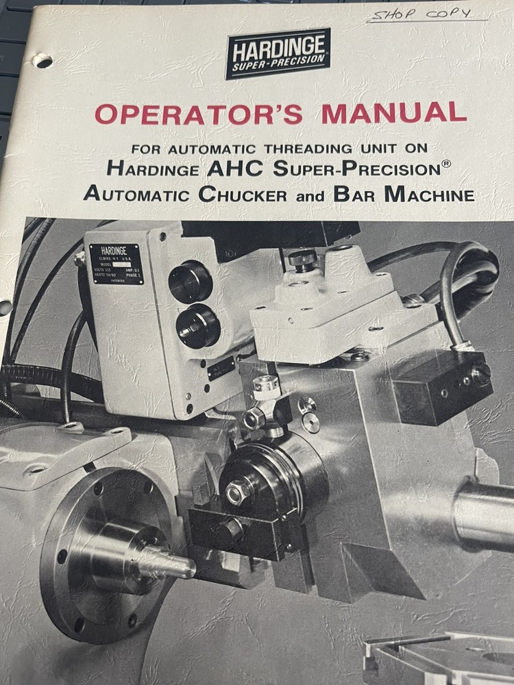 Hardinge Operator's  Manual for Automatic Threading Unit on Hardinge AHC