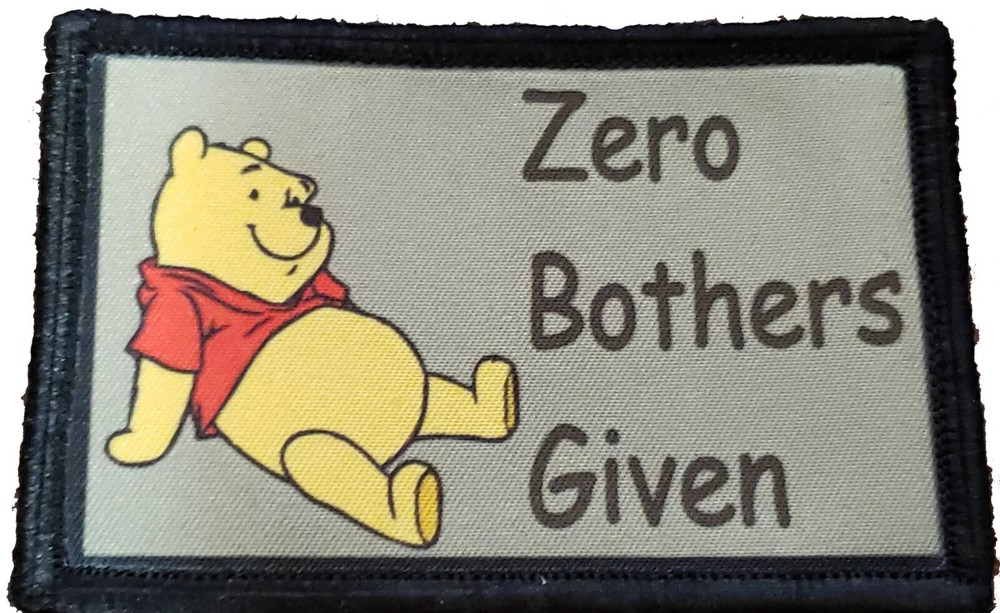 Zero Bothers Given Funny Morale Patch Tactical Military Army
