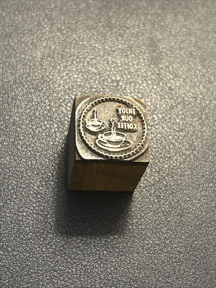 Enjoy our coffee, java, cup, breakfast | Vintage letterpress printing block