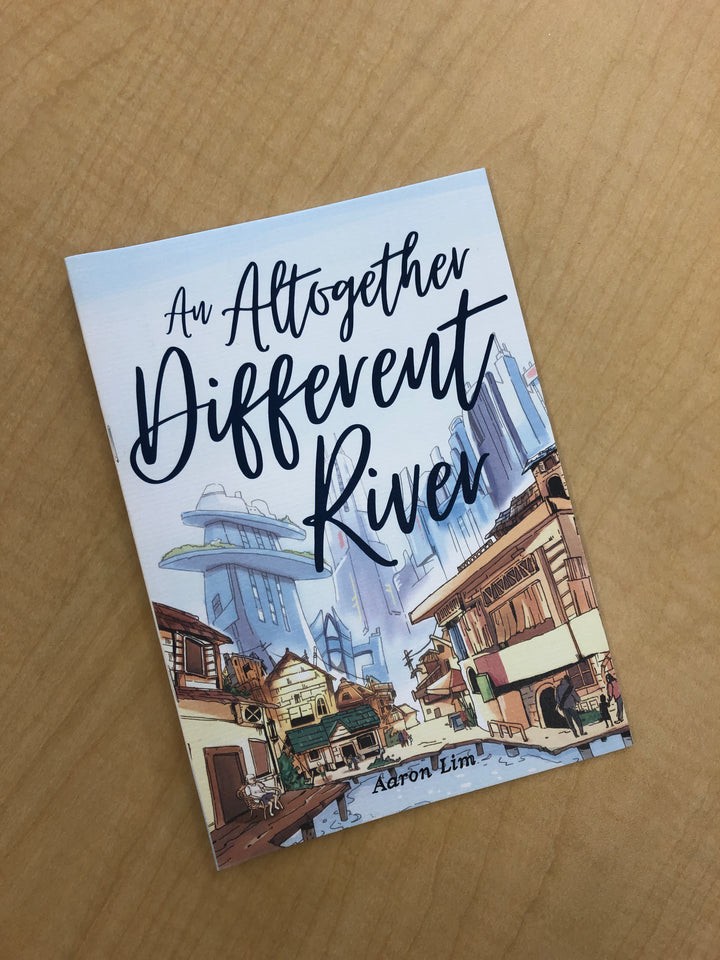 An Altogether Different River