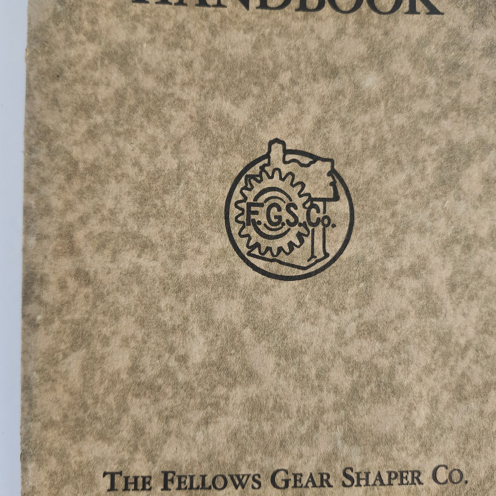 1935 The Fellows Gear Shaper Co. 6 Type - Operator Manual